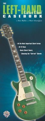 The Left-Hand Guitar Chord Casebook by Rubin, Dave