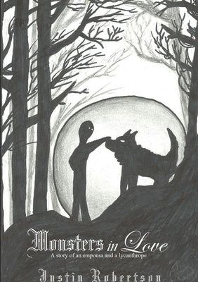 Monsters in Love by Robertson, Justin