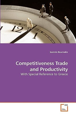 Competitiveness Trade and Productivity by Bournakis, Ioannis