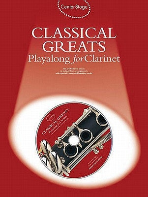 Classical Greats Play-Along: Center Stage Series [With Audio CD] by Hal Leonard Corp