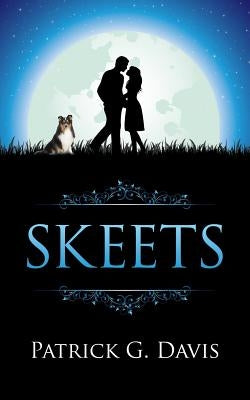 Skeets by Davis, Patrick G.