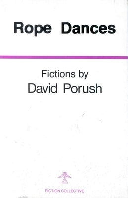 Rope Dances by Porush, David