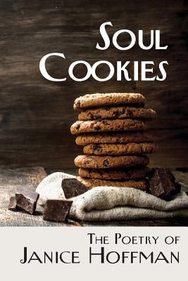 Soul Cookies by Hoffman, Janice