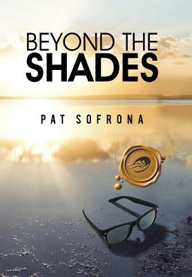 Beyond the Shades by Sofrona, Pat