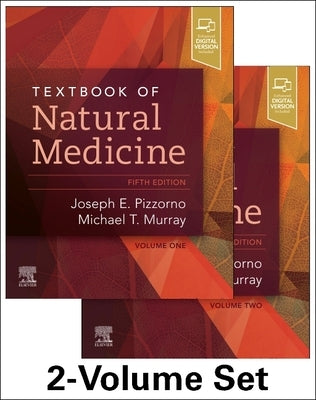Textbook of Natural Medicine - 2-Volume Set by Pizzorno, Joseph E.
