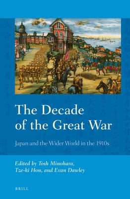The Decade of the Great War by Minohara, Tosh