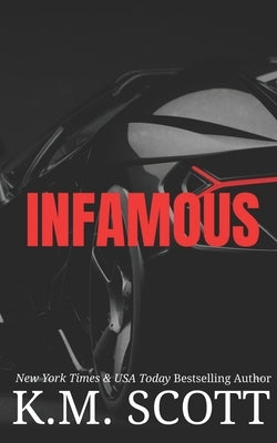 Infamous by Scott, K. M.