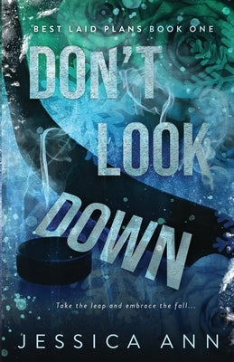 Don't Look Down: Alternate Cover by Ann, Jessica
