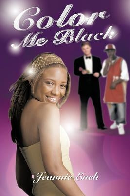 Color Me Black by Eneh, Jeannie