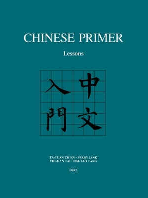 Chinese Primer: Lessons by Ch'en, Ta-Tuan