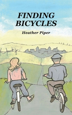 Finding Bicycles by Piper, Heather