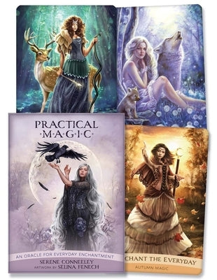 Practical Magic: An Oracle for Everyday Enchantment by Conneeley, Serene