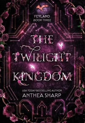 The Twilight Kingdom by Sharp, Anthea