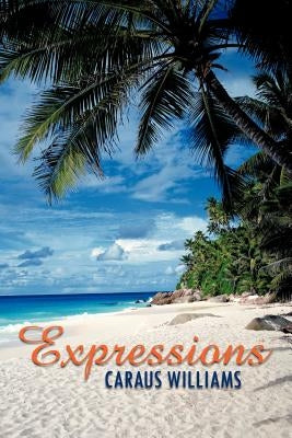 Expressions by Williams, Caraus