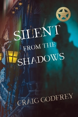 Silent From The Shadows by Godfrey, Craig