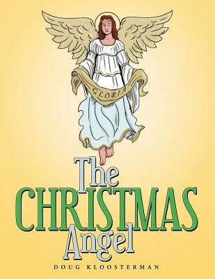 The Christmas Angel by Kloosterman, Doug