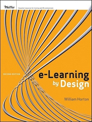 e-Learning by Design 2e by Horton, William