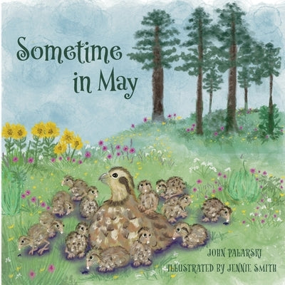 Sometime in May by Palarski, John