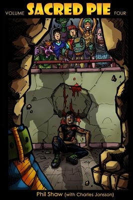 Sacred Pie: Volume 4 by Shaw, Phil