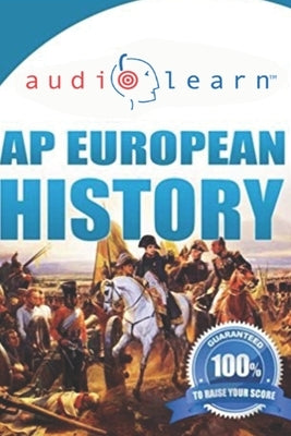 AP European History AudioLearn by Team, Audiolearn Ap Content