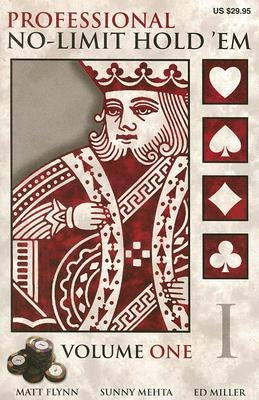 Professional No-Limit Hold 'em: Volume I by Flynn, Matt