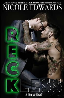 Reckless by Edwards, Nicole