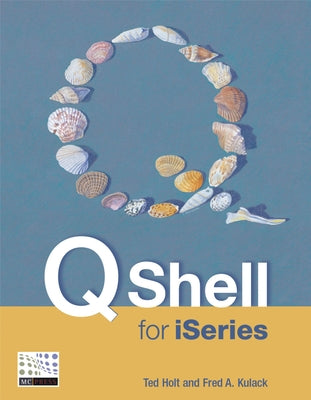 Qshell for iSeries by Holt, Ted