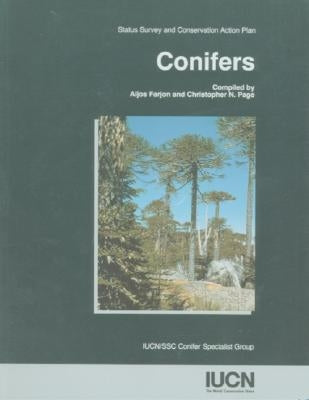 Conifers: Status Survey and Conservation Action Plan by Iucn/Ssc Conifer Specialist Group