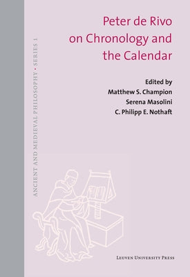 Peter de Rivo on Chronology and the Calendar by Champion, Matthew S.