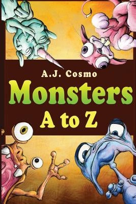 Monsters A to Z by Cosmo, A. J.