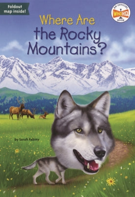 Where Are the Rocky Mountains? by Fabiny, Sarah