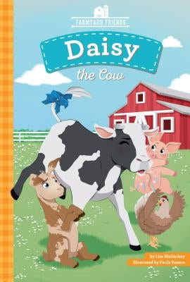 Daisy the Cow by Mullarkey, Lisa
