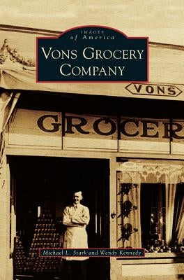 Vons Grocery Company by Stark, Michael L.