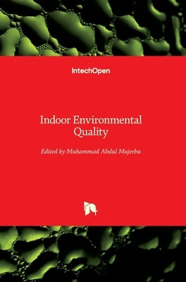 Indoor Environmental Quality by Mujeebu, Muhammad Abdul