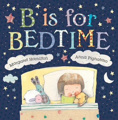 B Is for Bedtime by Hamilton, Margaret