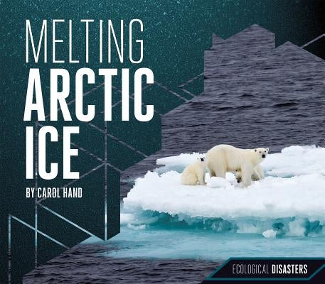Melting Arctic Ice by Hand, Carol