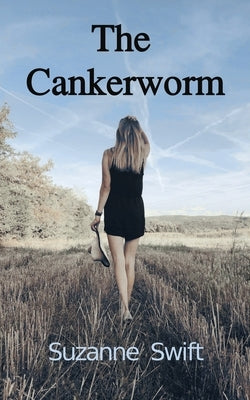 The Cankerworm by Swift, Suzanne