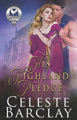 His Highland Pledge by Barclay, Celeste