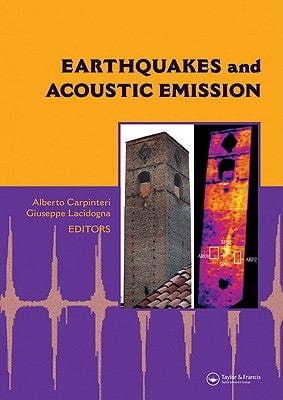 Earthquakes and Acoustic Emission by Carpinteri, Alberto