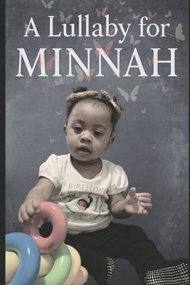 A Lullaby For Minnah by Smalls, Jah