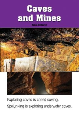Caves and Mines by Holloway, Jamie