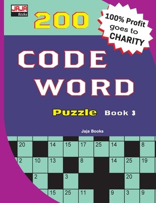 200 CODE WORD Puzzle Book 3 by Jaja Media