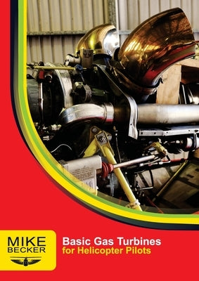 Basic Gas Turbines by Becker, Mike