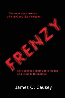 Frenzy by Causey, James O.