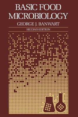 Basic Food Microbiology by Banwart, George