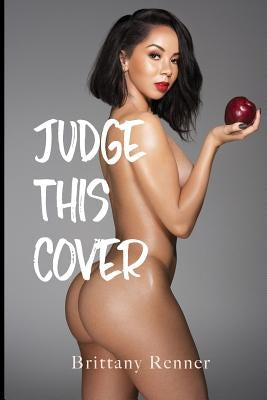 Judge This Cover by Renner, Brittany