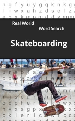 Real World Word Search: Skateboarding by Kundell, Arthur