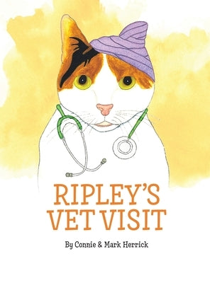 Ripley's Vet Visit by Herrick, Connie
