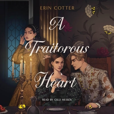 A Traitorous Heart by Cotter, Erin