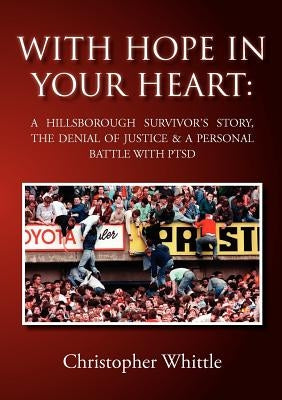 With Hope in Your Heart by Whittle, Christopher